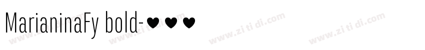 MarianinaFy bold字体转换 MarianinaFy bold字体转换